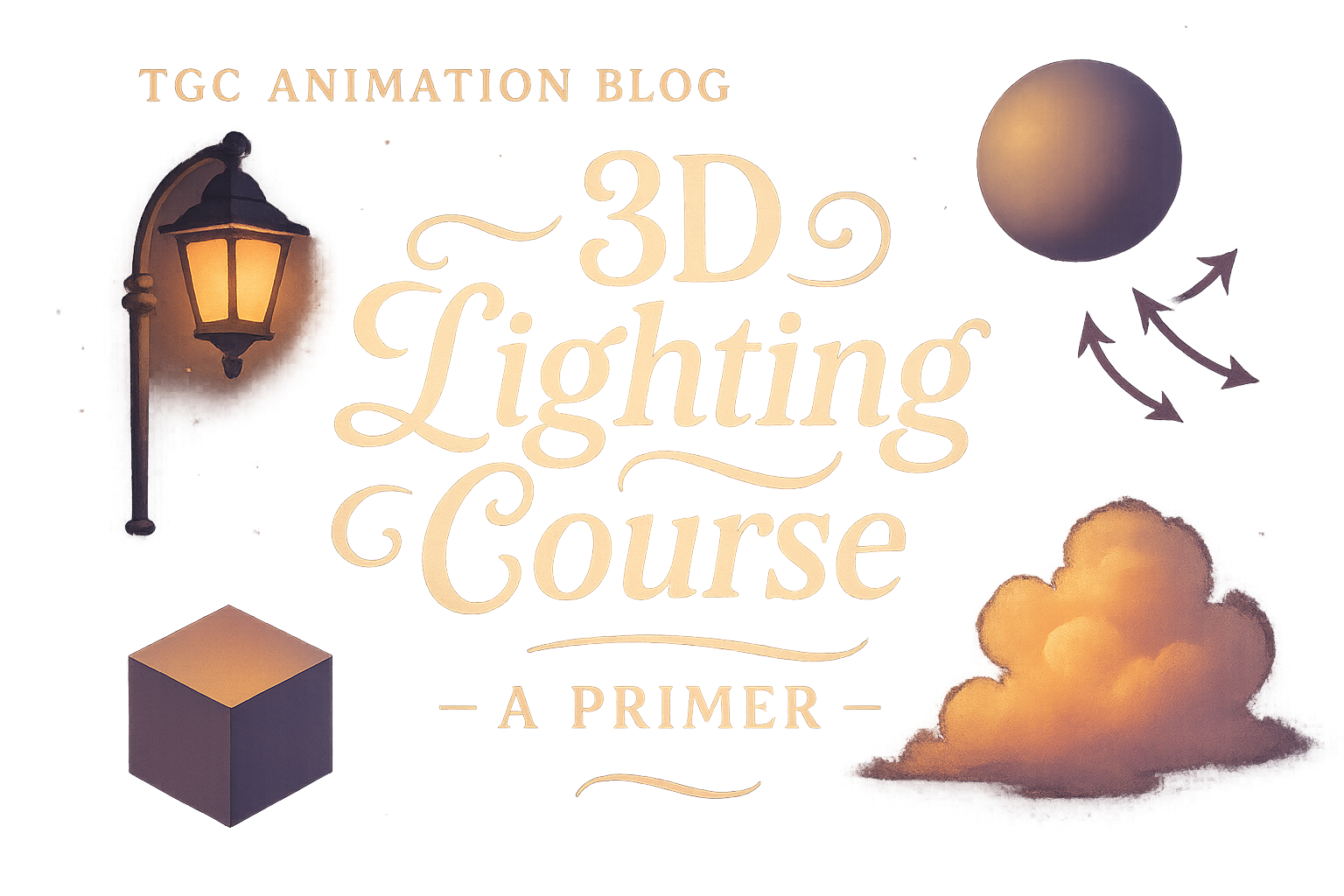 3D Lightning Course – A Primer